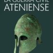 "La guerra civil ateniense" de Luciano Canfora