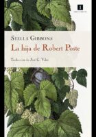 LA HIJA DE ROBERT POSTE – Stella Gibbons