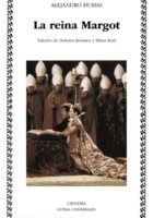 TRILOGÍA DE LOS VALOIS: LA REINA MARGOT, LA DAMA DE MONSOREAU y LOS CUARENTA Y CINCO – Alejandro Dumas
