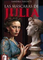 "Las máscaras de Julia" de Sandra Parente