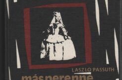 "Más perenne que el bronce" de Lazslo Passuth 
