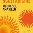 "Medio sol amarillo" de Chimanda Ngozi Adichie