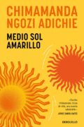 "Medio sol amarillo" de Chimanda Ngozi Adichie Reseñas de la plebe