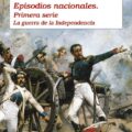 "Los Episodios Nacionales" de Benito Pérez Galdós