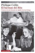 EL BARMAN DEL RITZ – Philippe Collin