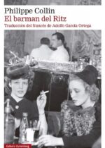 "El barman del Ritz" de  Philippe Collin