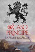 “El ocaso del príncipe” de Enrique Lacárcel