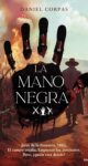 "La mano negra” de Daniel Corpas