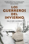 "Los guerreros del invierno" de Olivier Norek