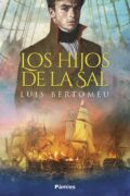 “Los hijos de la sal” de  Luis Bertomeu Contreras