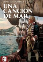 UNA CANCIÓN DE MAR – Juan Luis Gomar Hoyos