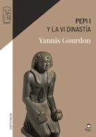 PEPI I Y LA VI DINASTÍA – Yannis Gourdon