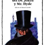 EL EXTRAÑO CASO DEL DR. JEKYLL Y MR. HYDE – Robert Louis Stevenson