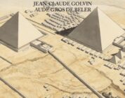 "Viaje por el Antiguo Egipto" de Jean-Claude Golvin y Aude Gros de Beler 