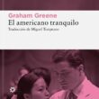 "El americano tranquilo" de Graham Greene