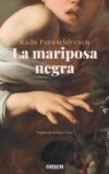 LA MARIPOSA NEGRA – Radu Paraschivescu