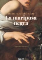 LA MARIPOSA NEGRA – Radu Paraschivescu