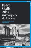 "Atlas mitológico de Grecia" de Pedro Olalla