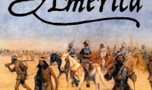 AMÉRICA: THE EPIC STORY OF SPANISH NORTH AMERICA, 1493-1898 – Robert Goodwin