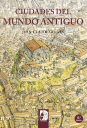 "Ciudades del mundo antiguo" de Jean-Claude Golvin et alii