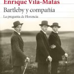 "Bartleby y compañía" de Enrique Vila-Matas