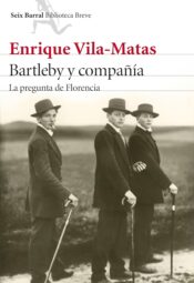 "Bartleby y compañía" de Enrique Vila-Matas