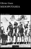 MESOPOTAMIA – Olivier Guez
