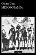 MESOPOTAMIA – Olivier Guez