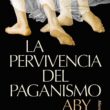 "La pervivencia del paganismo" de Aby Warburg