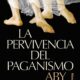 "La pervivencia del paganismo" de Aby Warburg
