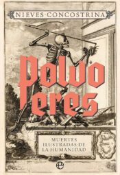 "Polvo eres" de Nieves Concostrina