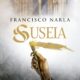 "Suseia" de Francisco Narla