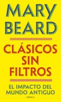 "Clásicos sin filtros" de Mary Beard