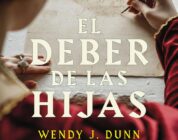 "El deber de las hijas" de Wendy J. Dunn 