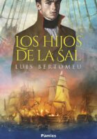 LOS HIJOS DE LA SAL – Luis Bertomeu Contreras