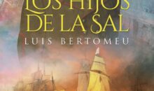LOS HIJOS DE LA SAL – Luis Bertomeu Contreras