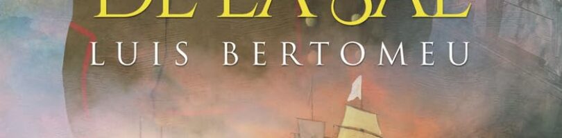 LOS HIJOS DE LA SAL – Luis Bertomeu Contreras