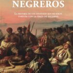 "Negreros" de Salvador García Castañeda