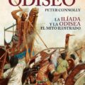 "La leyenda de Odiseo: La Ilíada y la Odisea. El mito ilustrado" de Peter Connolly