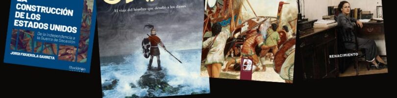 Novedades con Historia. Julio y agosto