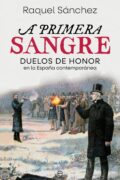 "A primera sangre" de Raquel Sánchez