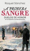 "A primera sangre" de Raquel Sánchez