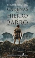 "Cadenas de hierro y barro" de Miquel Fornera