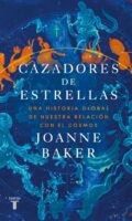 "Cazadores de estrellas" de Joanne Baker