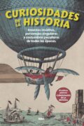 "Curiosidades de la historia" de VV. AA.