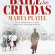 "El baile de las criadas" de Marta Platel