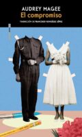 "El compromiso" de Audrey Magee