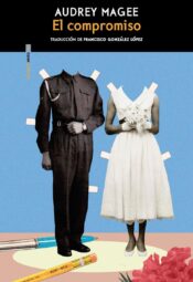 "El compromiso" de Audrey Magee