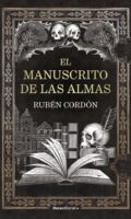 "El manuscrito de las almas" de Rubén Cordón