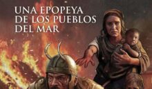 FUEGO Y BRONCE. UNA EPOPEYA DE LOS PUEBLOS DEL MAR – Luis Villalón Camacho